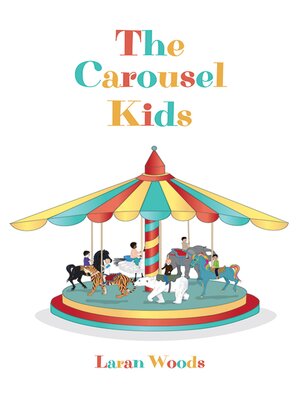 cover image of The Carousel Kids